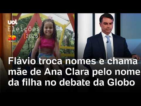 Flávio troca nomes e chama mãe de Ana Clara pelo nome da filha no debate da Globo