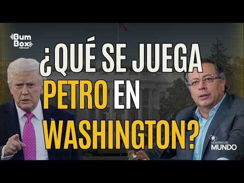 ¿Qué busca Trump de Petro en la Casa Blanca? Análisis exclusivo