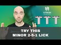 Try This Minor 2-5-1 Lick - TTT #21