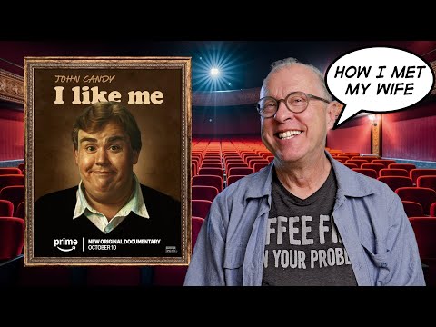 I met my wife because of John Candy. Left out of John Candy documentary.