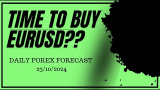 Daily Forex Forecast: EURUSD Price Action Analysis 23/10/2024