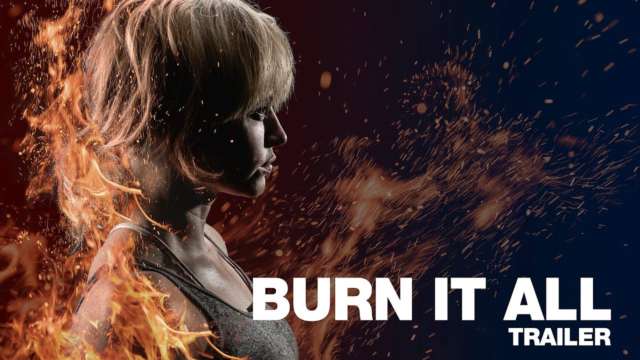 BURN IT ALL - trailer