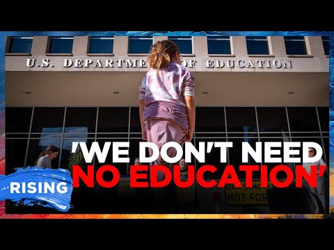 Trump Begins DISMANTLING Dept. Of Education; Democrats SOUND ALARM