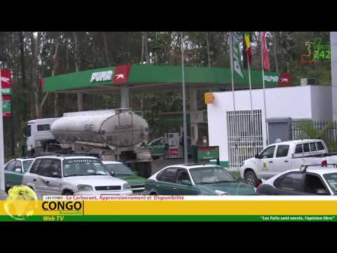 VÉRITÉ 242: Brazzaville, approvisionnement et disponibilité du carburant