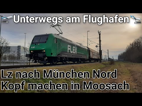 Unterwegs am Münchner Flughafen mit Führerstandsmitfahrt / Lokfahrt nach München Nord über Moosach