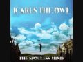 Icarus the Owl - Running From Lacuna 