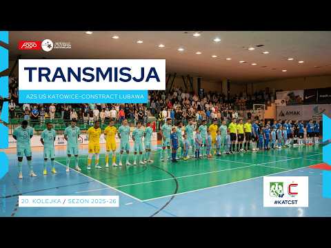 AZS UŚ KATOWICE-CONSTRACT LUBAWA| NA ŻYWO | 20. KOLEJKA 2025/26
