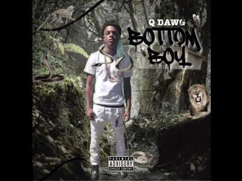 QDawg “Bottom Boy”