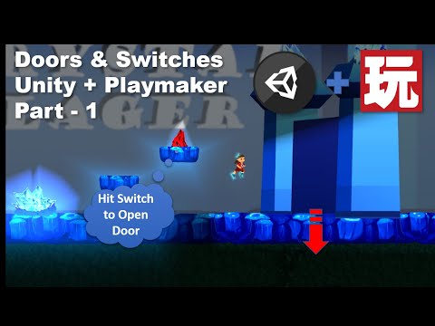 2D Platformer with Unity and Playmaker - Open Doors & Gates with a Switch