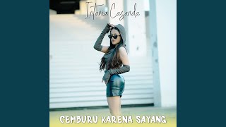 Download lagu Cemburu Karena Sayang mp3 Download lagu Cemburu Karena Sayang mp3