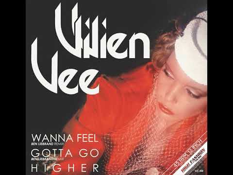 VIVIEN VEE /  Wanna Feel (Ben Liebrand Remix) -snippet-