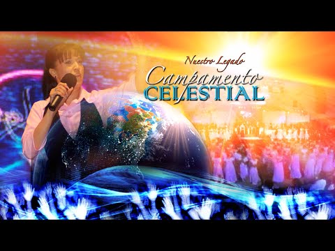 Nuestro Legado - Campamento Celestial (Oficial)