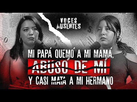 "Mi PADRE me ABUSÓ y ACABÓ con nuestra familia" Mary Arenas | VOCES AUSENTES PODCAST
