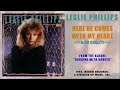 Leslie Phillips - Here He Comes With My Heart [FM Radio Quality]