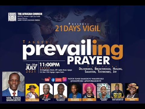 NITORI TI ANU RE DURO LAI LAI ( DAY 7) ​ 7TH JULY 2021 - MINISTERING: VEN TUNDE BAMIGBOYE