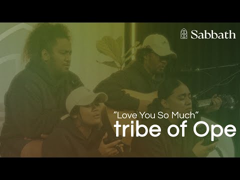 Tribe of Ope - Love You So Much (Hillsong Cover)