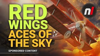 Red Wings: Aces of the Sky - Diving into Dangerous and Derring-do Dogfights