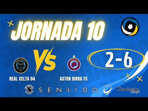 Real Celta 04 2-6 Aston Birra FC (J10, Temp.25/26)
