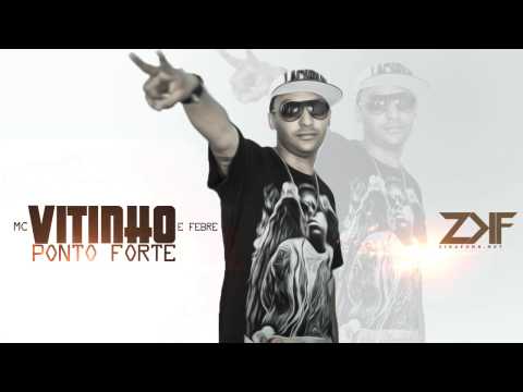 Mc Vitinho é Febre - Ponto Forte (Rabannada Dj) Lançamento 2014