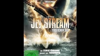 Jet Stream: Tödlicher Sog - [Trailer]