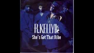 R. Kelly and Public Announcement - She&#39;s Got That Vibe (Radio Edit/No Talk) HQ