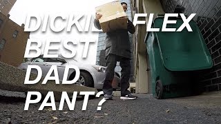 DICKIES FLEX PANT - FIRST IMPRESSIONS #notspon
