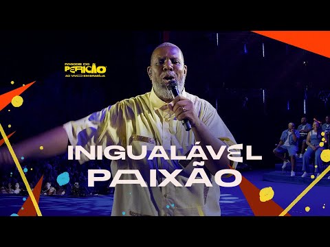 Péricles - Inigualável Paixão | Pagode do Pericão Ao Vivo em Brasília (Vídeo Oficial)