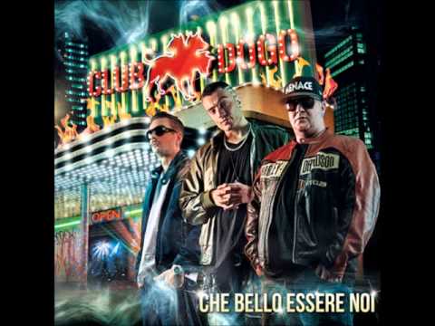Club Dogo - Spacco Tutto