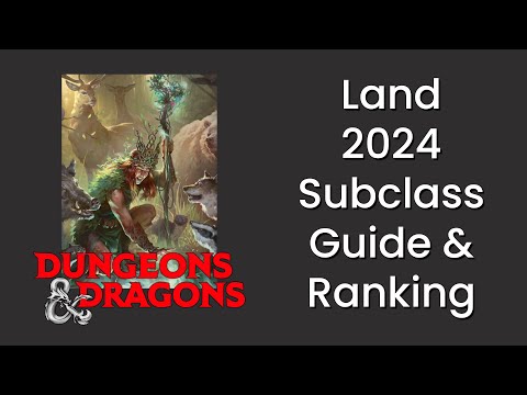 Circle of the Land (Druid) Subclass Guide and Power Ranking in D&D 5e 2024 - HDIWDT
