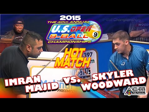HOT MATCH: Imran MAJID vs Skyler WOODWARD - (2015) 40th U.S. OPEN 9-BALL CHAMPIONSHIPS