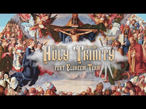 Hell Razah and RoadsArt - Holy Trinity (feat. Eloheem Team)