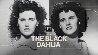 The Black Dahlia Murder: Inside Elizabeth Short's Unsolved Killing | ET Uncovered