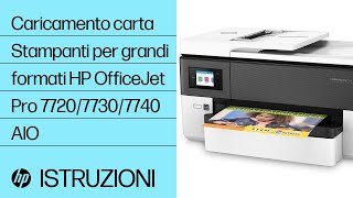 Caricamento carta | Stampanti per grandi formati HP OfficeJet Pro 7720/7730/7740 AIO | HP