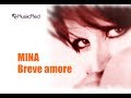 Mina - Breve  amore (You Never Told Me)