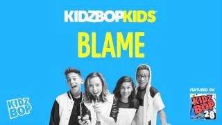 Kidz bop kids - blame [ kidz bop 28]