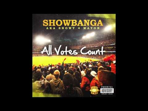 Show Banga - Ain't Nunnin (Feat. Smith Andrews & Krissy) (Explicit) [All Votes Count]