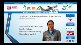 Sustainable Aviation Fuel for the Future: Biokerosene Case Study Using Coconut Oil This video shows the keynote speech given by Professor Dr Mohammad Nazri Mohd Ja'afar from Universiti Teknologi Malaysia. The presentation is part of the International Symposium on Sustainable Aviation ISSA 2020 organized by Universiti Putra Malaysia and Co-organized with International Sustainable Aviation and Energy and Research Society (SARES) and Eskisehir Technical University
