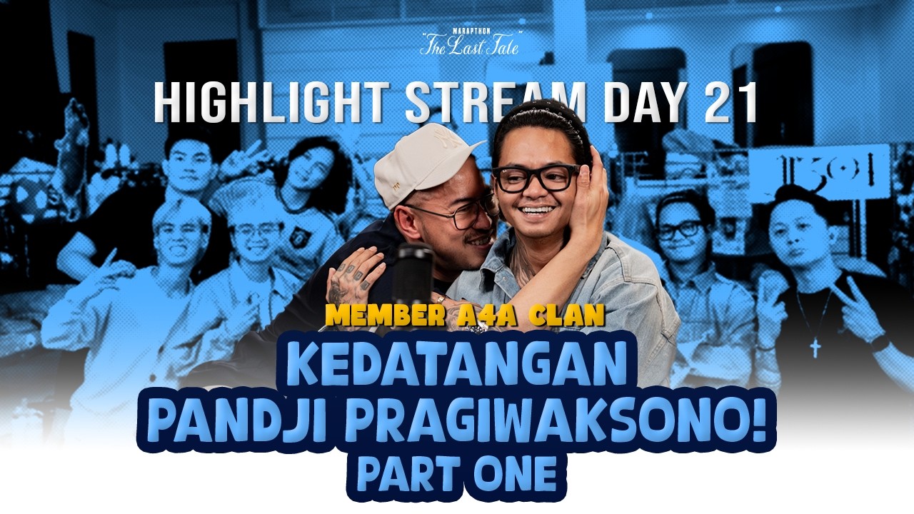 PANDJI PRAGIWAKSONO MAIN KE MARAPTHON  - MARAPTHON THE LAST TALE DAY 21 HIGHLIGHT PART ONE