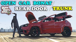 GTA V REAL LIFE MOD | OPEN CAR BONAT/TRUNK/REAR DOOR WITH PLAYERS HAND