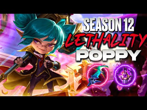 Season 12 LETHALITY Poppy (20+ Kills!) - League Of Legends