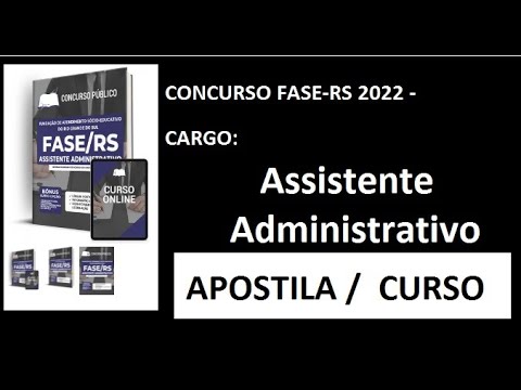 Edital Apostila Curso Concurso FASE RS 2022   Assistente Administrativo