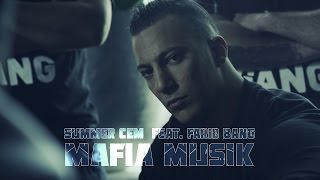 Summer Cem feat. Farid Bang ► MAFIA MUSIK ◄ [  official Video ] prod. by Abaz & Unika
