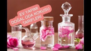 EV YAPIMI DOĞAL ODA KOKUSU TARİFLERİ