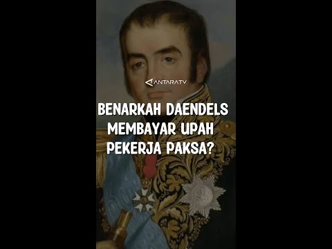 Benarkah Daendels membayar upah pekerja paksa?