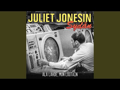 Älä Lähde Mun Luotain - Juliet Jonesin Sydän
