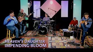 Heaven's Daughter - Impending Bloom Floating Ensemble
