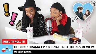 GOBLIN KDRAMA EP 16 REVIEW/REACTION - 쓸쓸하고 찬란하神-도깨비 - 리액션
