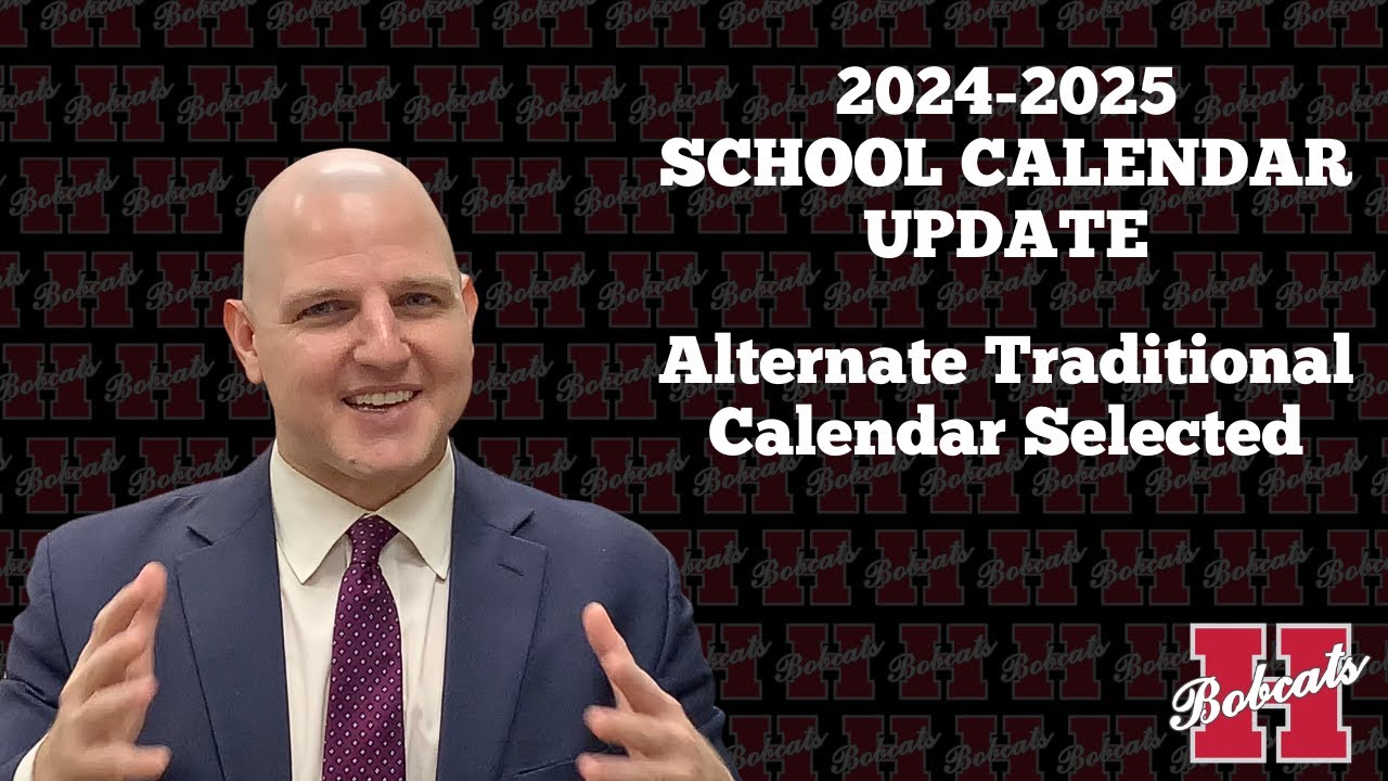 2024-25 School Calendar Update - Alternate Traditional Option Selected