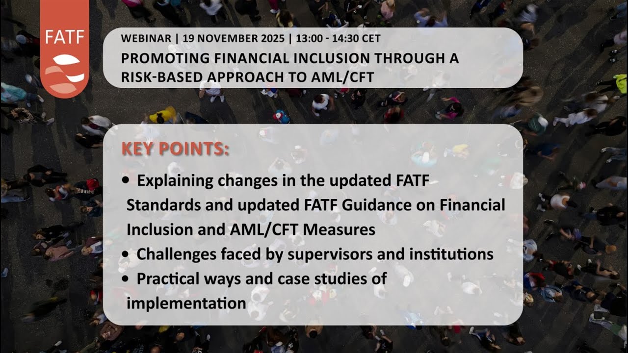 (English) FATF Webinar - Promoting Financial Inclusion through Risk-based Approach to AML/CFT