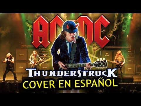 ¿Cómo sonaría "Thunderstruck - AC/DC en Español? (Spanish Cover) - Learn Spanish